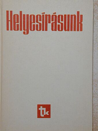 Graf Rezső - Helyesírásunk [antikvár]