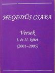 Hegedűs Csaba - Versek I. és II. kötet [antikvár]