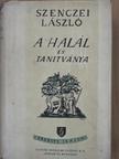 Szenczei László - A halál és tanítványa [antikvár]