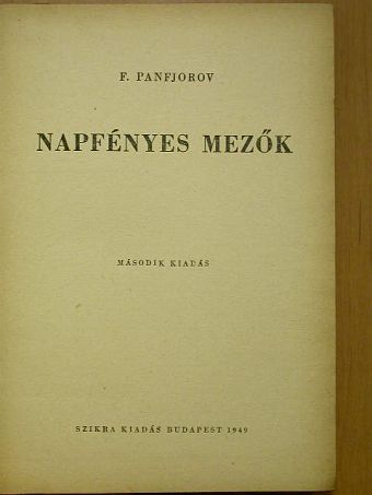 I. F. Panfjorov - Napfényes mezők [antikvár]