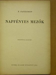 I. F. Panfjorov - Napfényes mezők [antikvár]