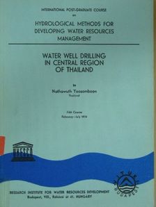 Nathawuth Yoosomboon - Water Well Drilling in Central Region of Thailand [antikvár]