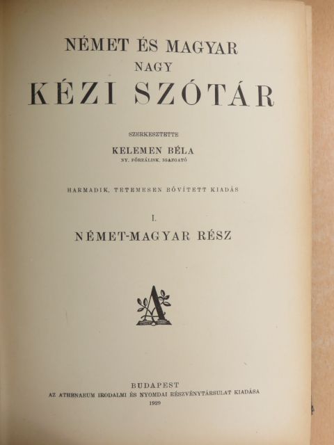 Német és magyar nagy kézi szótár I. [antikvár]