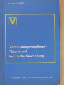 Dr. Rolf Hiecke - Verdunstungsvorgänge [antikvár]