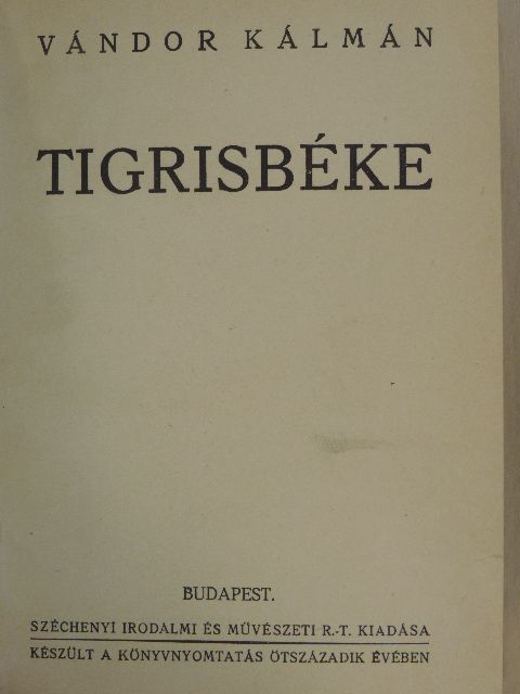 Vándor Kálmán - Tigrisbéke [antikvár]