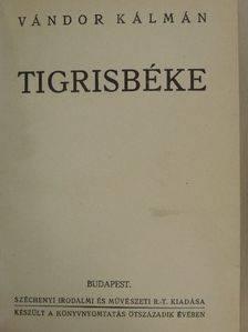 Vándor Kálmán - Tigrisbéke [antikvár]