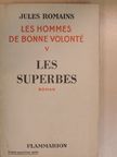 Jules Romains - Les superbes [antikvár]