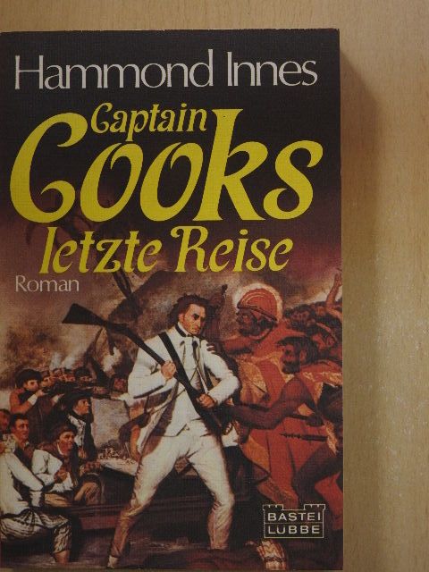 Hammond Innes - Captain Cooks letzte Reise [antikvár]