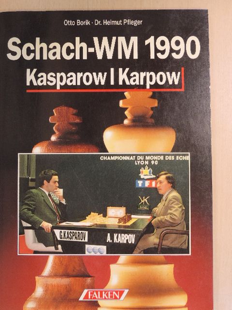 Dr. Helmut Pfleger - Schach-WM 1990 [antikvár]