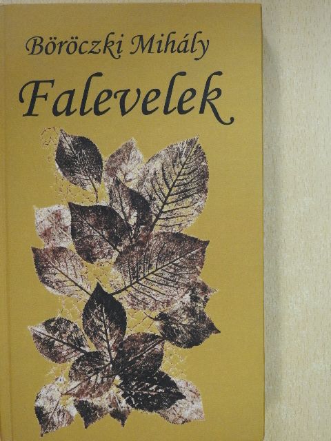 Böröczki Mihály - Falevelek (dedikált példány) [antikvár]