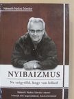 Németh Nyiba Sándor - Nyibaizmus [antikvár]