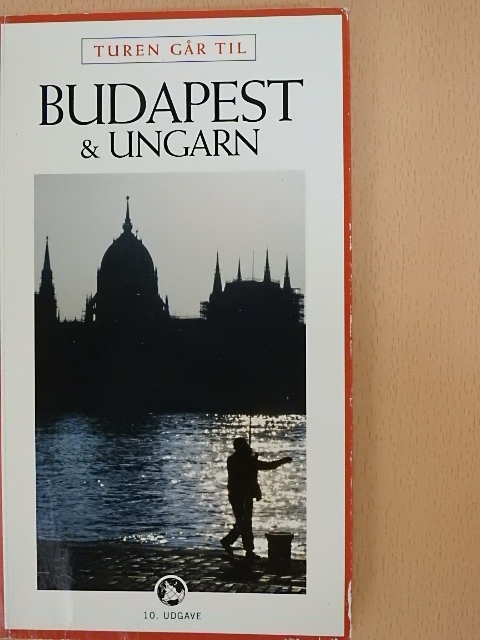 Annette Dochweiler - Budapest Og Ungarn [antikvár]