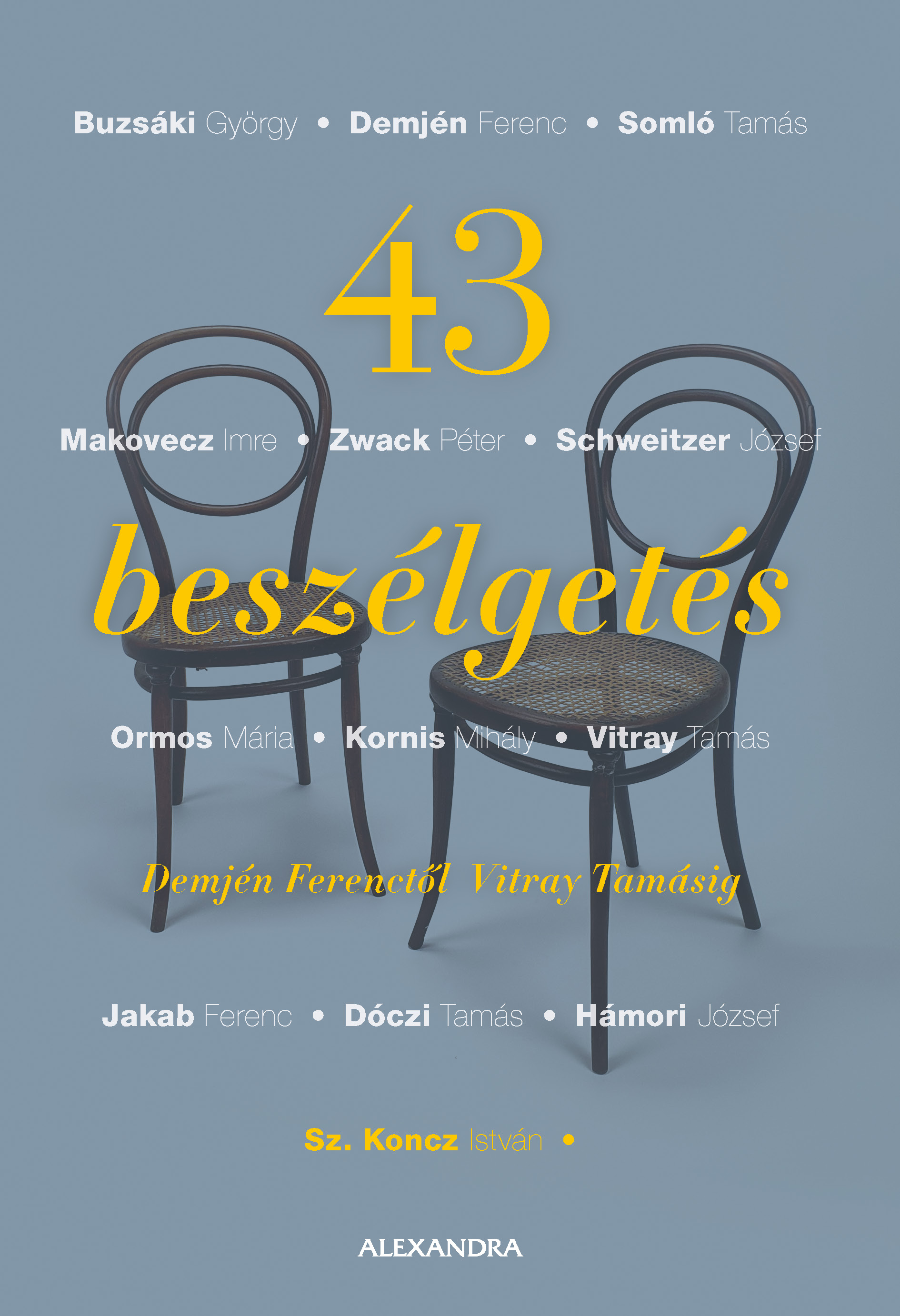 István Szabolcs Koncz - 43 beszélgetés [eKönyv: epub, mobi]