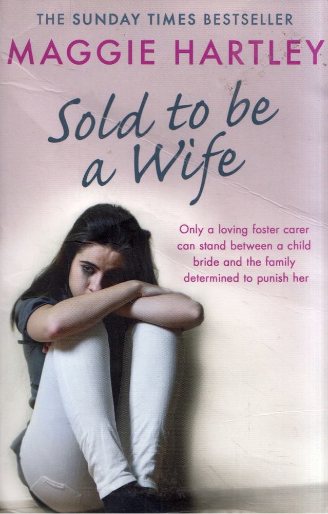 Maggie Hartley - Sold to be a Wife [antikvár]