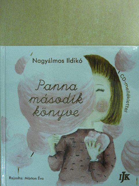 Nagyálmos Ildikó - Panna második könyve - CD-vel [antikvár]