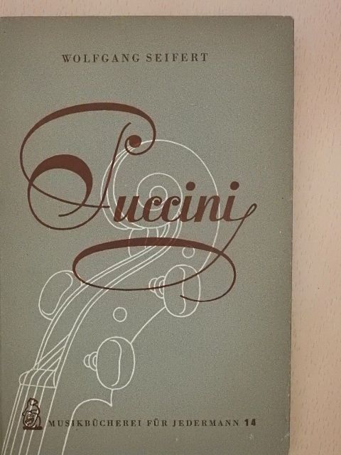Wolfgang Seifert - Giacomo Puccini [antikvár]
