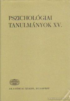 Hunyady György - Pszichológiai tanulmányok XV. [antikvár]