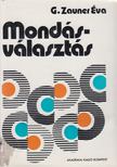 Gáspárné Zauner Éva - Mondásválasztás [antikvár]