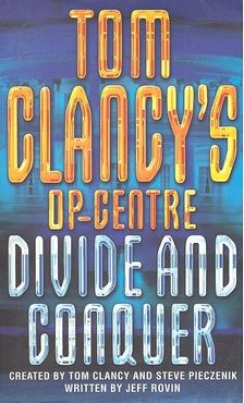 Tom Clancy - Op-Centre: Divide and Conquer [antikvár]