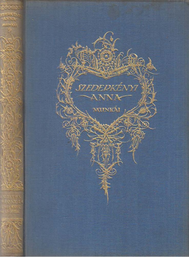 SZEDERKÉNYI ANNA - Van ilyen asszony is / A tengernek egy csöppje [antikvár]