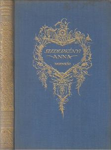 SZEDERKÉNYI ANNA - Van ilyen asszony is / A tengernek egy csöppje [antikvár]