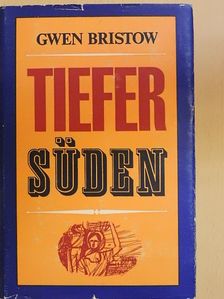Gwen Bristow - Tiefer Süden [antikvár]