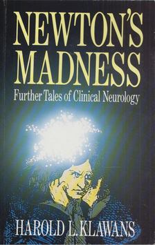 Harold L. Klawans - Newton's Madness [antikvár]