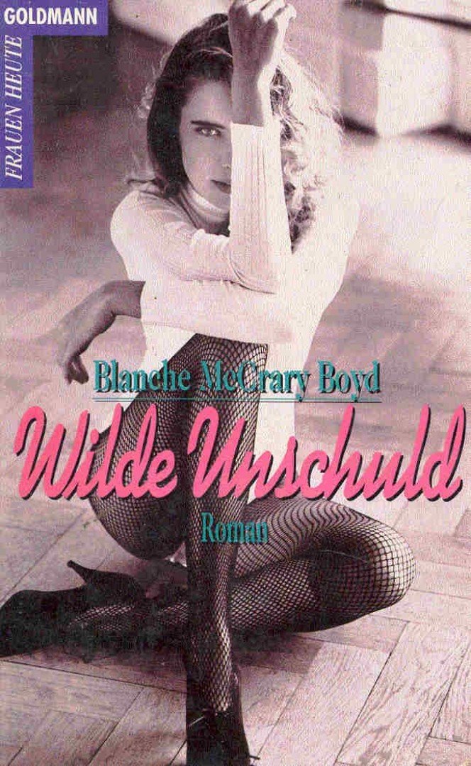McCRARY BOYD, BLANCHE - Wilde Unschuld [antikvár]