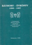 Balázs Ildikó - Báthory-évkönyv 1966-1997 (dedikált) [antikvár]