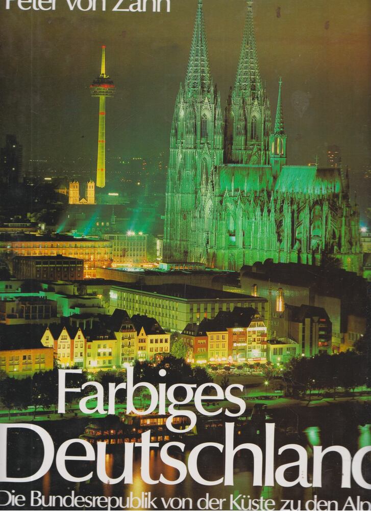 Peter von Zahn - Farbiges Deutschland [antikvár]