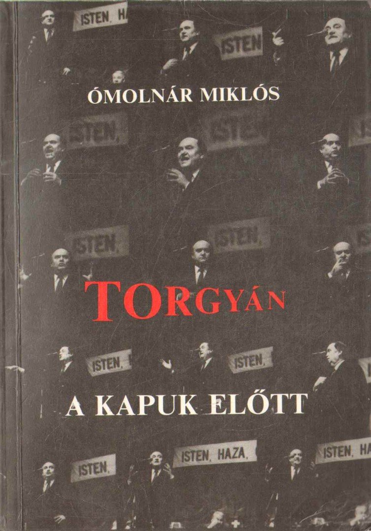Torgyán a kapuk előtt [antikvár]