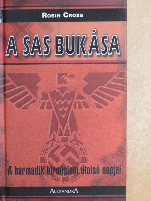 Robin Cross - A Sas bukása [antikvár]