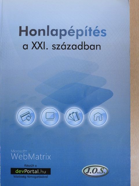 Balássy György - Honlapépítés a XXI. században [antikvár]