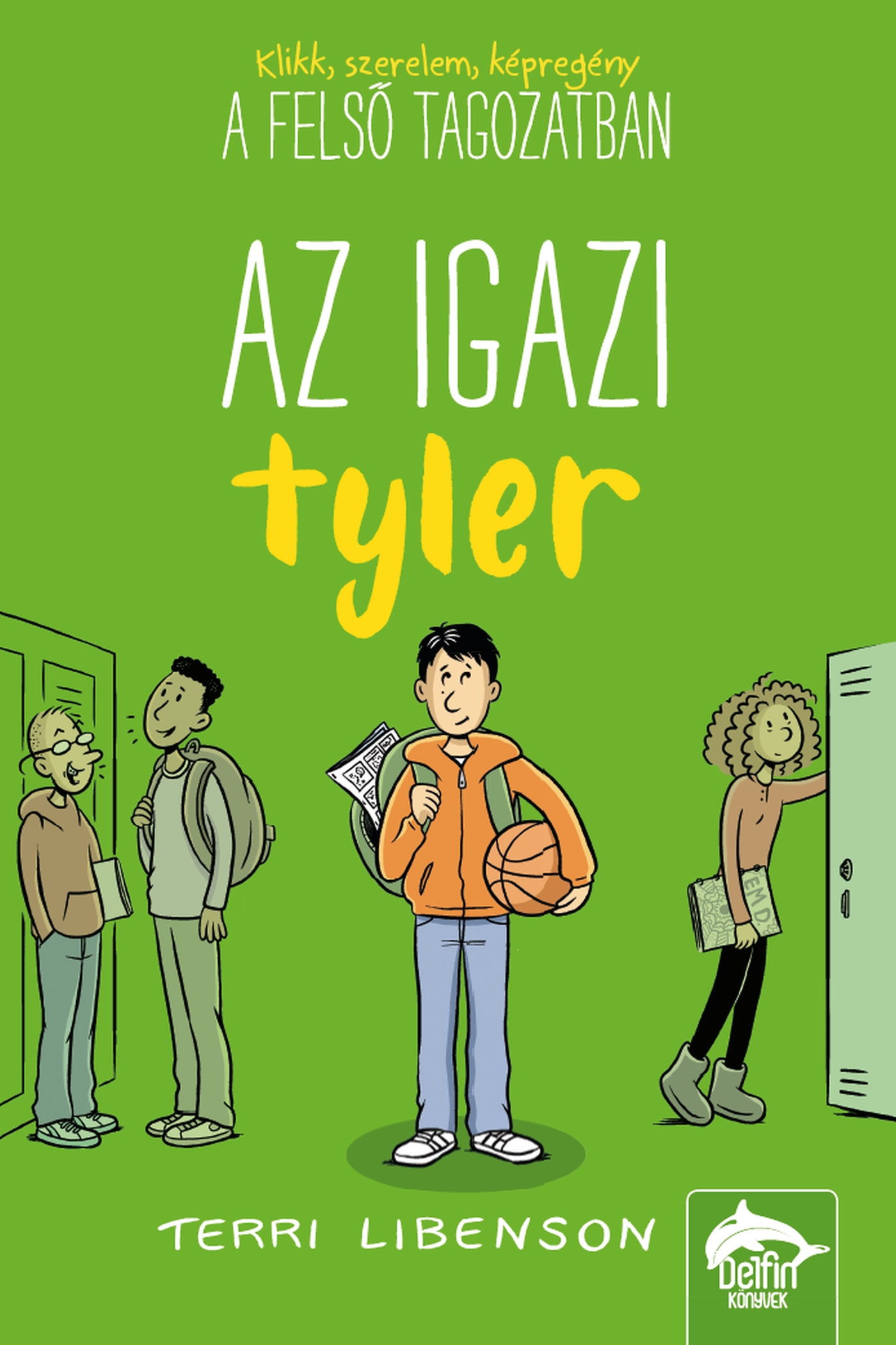 Terri Libenson - Az igazi Tyler