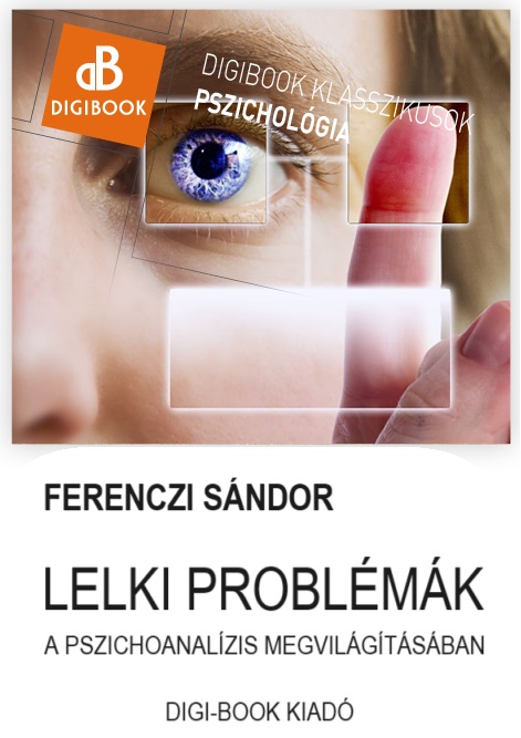 Ferenczi Sándor - Lelki problémák [eKönyv: epub, mobi]