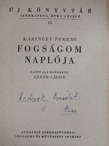 Kazinczy Ferenc - Fogságom naplója [antikvár]