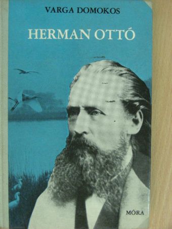 Varga Domokos - Herman Ottó [antikvár]