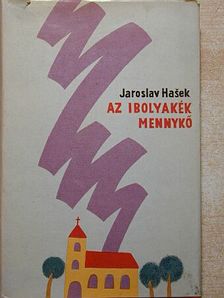 Jaroslav Hašek - Az ibolyakék mennykő [antikvár]
