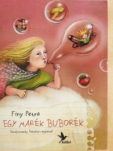 Finy Petra - Egy marék buborék [antikvár]