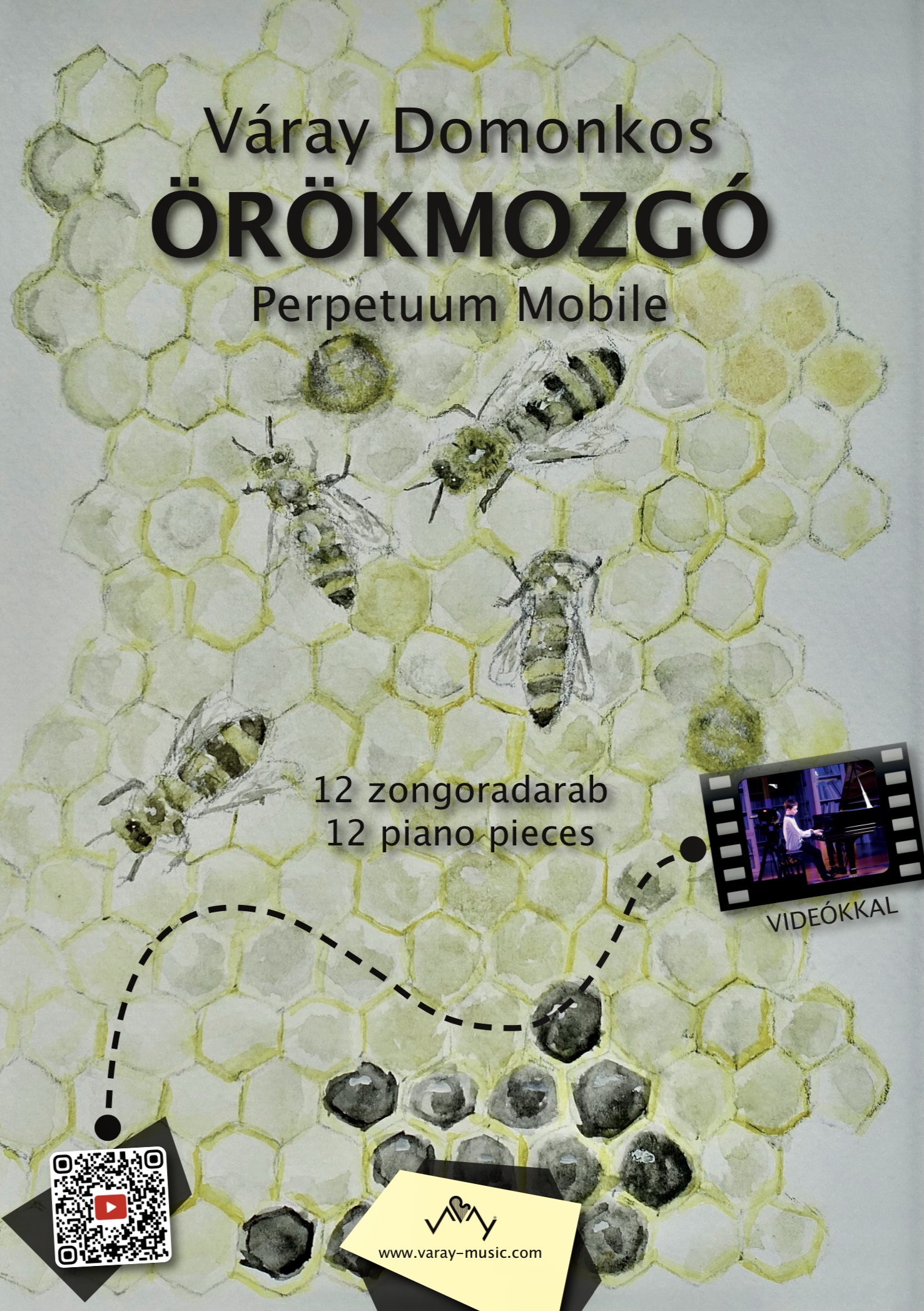 VÁRAY DOMOKOS - ÖRÖKMOZGÓ -12 ZONGORADARAB