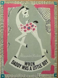 Alexander Raskin - When Daddy Was a Little Boy [antikvár]
