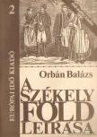 Orbán Balázs - A Székelyföld leírása 2. (reprint) [antikvár]