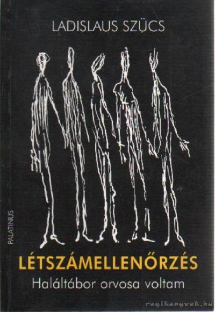 Szücs, Ladislaus - Létszámellenőrzés [antikvár]