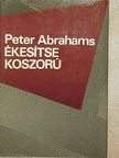 Peter Abrahams - Ékesítse koszorú [antikvár]