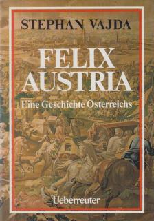 Vajda, Stephan - Felix Austria [antikvár]