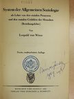 Leopold von Wiese - System der Allgemeinen Soziologie [antikvár]
