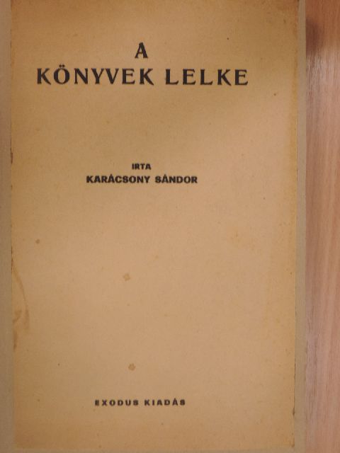 Angyal Dávid - A könyvek lelke [antikvár]