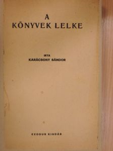 Angyal Dávid - A könyvek lelke [antikvár]