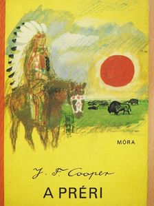 J. F. Cooper - A préri  [antikvár]
