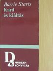 Barrie Stavis - Kard és kiáltás [antikvár]